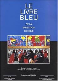Le  livre bleu de la direction d'école