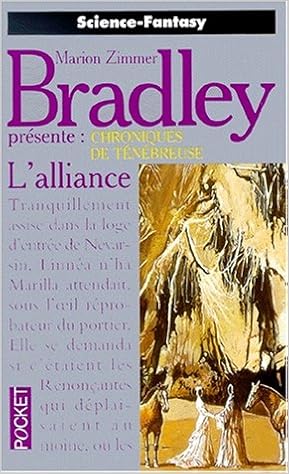 Chroniques De Tenebreuse L Alliance Amazon Co Uk Zimmer Bradley Marion 9782266066006 Books