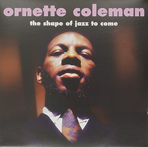 Album Art for Shape of Jazz to Come - Ornette Coleman by Ornette Coleman