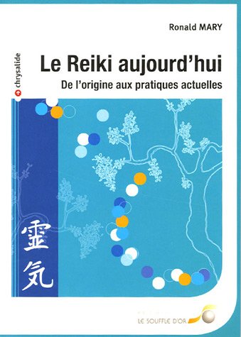 Le  reiki aujourd'hui