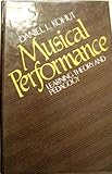 Musical Performance : Learning Theory and Pedagogy, Kohut, Daniel L., 0136078621