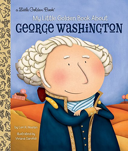 My Little Golden Book About George Washington