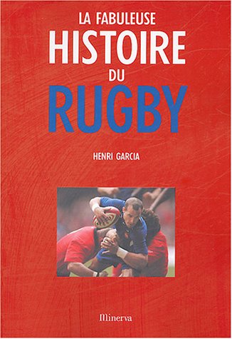 La  fabuleuse histoire du rugby