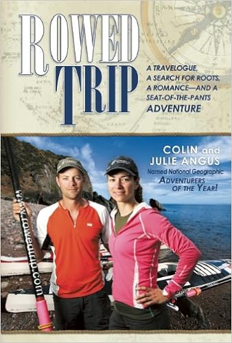 Rowed Trip: A Journey by Oar from Scotland to Syria, by Colin Angus Julie Angus