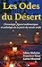 Les odes du désert: Chronologie, figures emblématiques et anthologie de la poésie du monde arabe by Adam MOLARISS, Fatimazahra FENASSI
