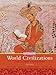 World Civilizations: The Global Experience, Combined Volume (6th Edition)