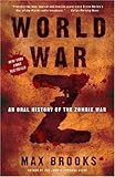 World War Z: An Oral History of the Zombie War
