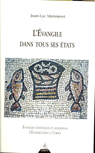 L' Évangile dans tous ses états