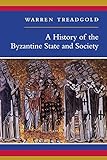 A History of the Byzantine State and Society by 