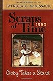 Abby Takes a Stand: Scraps of Time #1