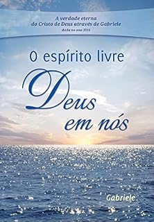 Livro O espírito livre. Deus em nós