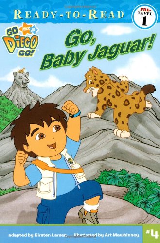Amazon Com Go Baby Jaguar Ready To Read Go Diego Go Level 1 Go Diego Go Ready To Read Larsen Kirsten Mawhinney Art Books