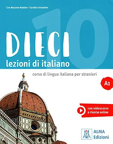 Dieci: Libro + ebook interattivo A2: Naddeo, Ciro Massimo