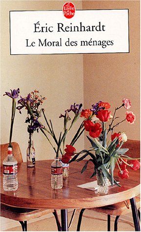 Le moral des ménages: roman