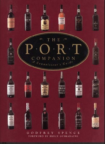 The Port Companion: A Connoisseur's Guide by Godfrey Spence