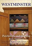 Westminster Patchwork and Quilting, Book 3 by Roberta Horton, Liza Prior Lucy