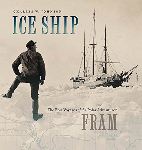 Download Ice Ship: The Epic Voyages of the Polar Adventurer Fram Download Ice Ship: The Epic Voyages of the Polar Adventurer Fram