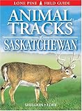 Front cover for the book Animal Tracks of Saskatchewan by Ian Sheldon