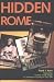 Hidden Rome by Frank J Korn