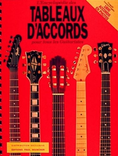 L'encyclopédie des tableaux d'accords pour tous les guitaristes - 1800 accords en photos by (Paperback)