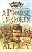 A Promise Unbroken: Battle of Rich Mountain (Battles of Destiny #1) by Al Lacy