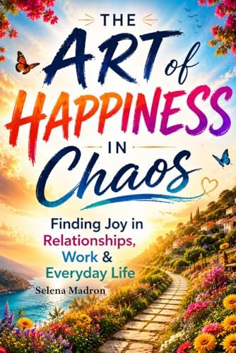 Joyosity: How to Cultivate Intense Happiness in Work & Life (Even