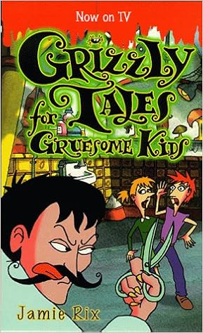 Grizzly Tales For Gruesome Kids Amazon De Rix Jamie Fremdsprachige Bucher