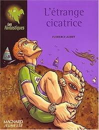 L' étrange cicatrice