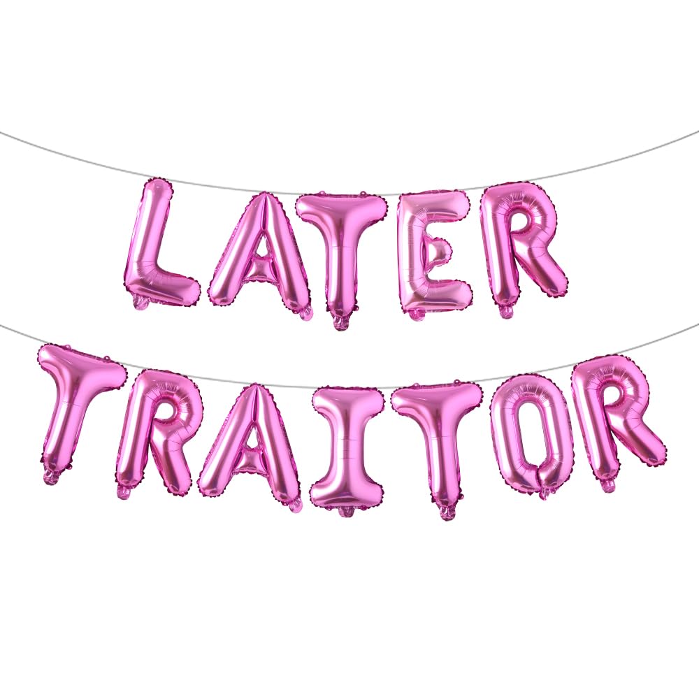 Later Traitor Balloons Party Decorations Later Traitor Banner Quitting ...
