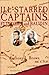 Ill-starred captains: Flinders and Baudin by Anthony J Brown