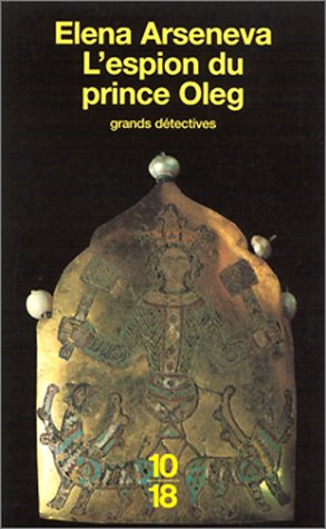 L' espion du prince Oleg