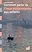 Comment parler de l'impressionnisme aux enfants (French Edition) by