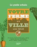 Votre ferme en ville by 