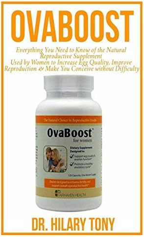 OvaBoost: Everything you need to know of the Natural Reproductive Supplement Used by Women to Increase Egg Quality, Improve Reproduction and Make you Conceive without difficulty Paperback – 21 Apr 2018