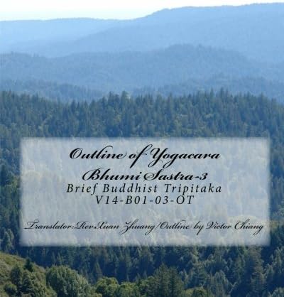 Outline of Yogacara Bhumi Sastra-3: Brief Buddhist Tripitaka V14-B01-03-OT (Chinese Edition)