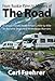 From Rookie RVers to Masters of the Road: A Couple Travels North America Mile by Mile To Become Seasoned Winnebago Warriors by Carl Fuehrer