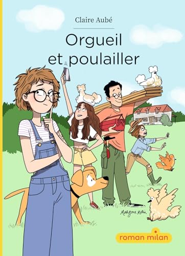 Orgueil et poulailler
