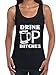 Awkwardstyles Women's Drink Up Btches Tank Top Drunk St Patrick's Day Tank