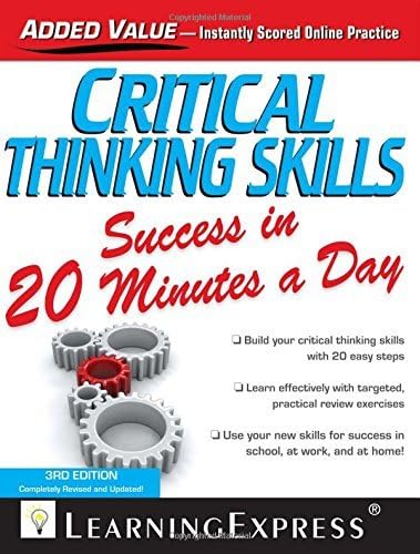 [Critical Thinking Skills Success in 20 Minutes a Day (Skill Builders)] [By: LearningExpress LLC] [March, 2015] Paperback – 1758