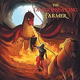 The Dragonslaying Farmer by W.D. Correia, JRaphael Edmundo Honasan
