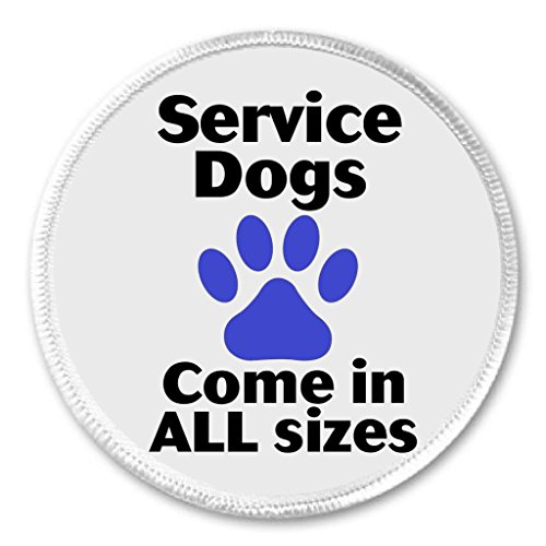 Service Dogs Come in ALL Sizes 3" Sew On Patch Blue Paw Assistance Disability