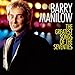 Barry Manilow - The Greatest Songs of the Seventies