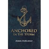 Anchored in the Storm