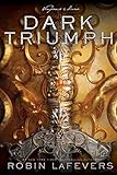 Dark Triumph (His Fair Assassin Trilogy)