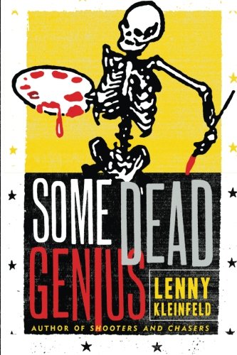 Some Dead Genius: Novel