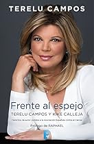 Terelu Campos. Frente al espejo (EPUBS) (Spanish Edition) Terelu Campos. Frente al espejo (EPUBS) (Spanish Edition)
