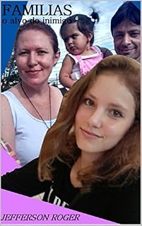 Livro Famílias - O alvo do inimigo (catequese & família Livro 3)