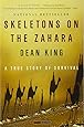 Skeletons on the Zahara: A True Story of Survival