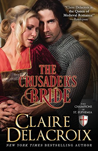 The Crusader's Bride: The Champions of Saint Euphemia Book 1