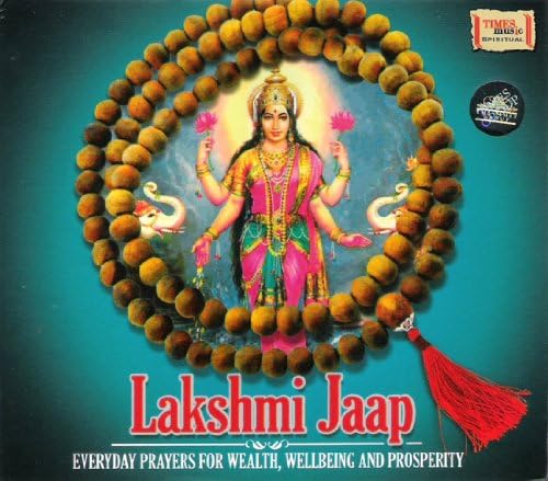 Lakshmi Jaap : Everyday Prayers for Wealth, Wellbeing and Prosperity